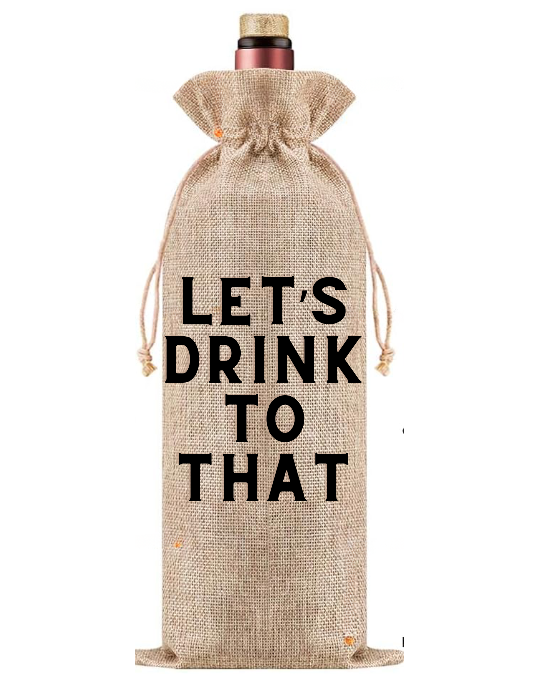 Let's Drink Wine Bag